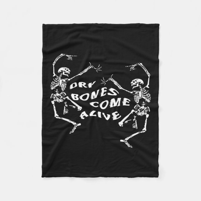 Dancing Skeleton Dry Bones Come Alive Bible Verse  Fleece Blanket (Front)