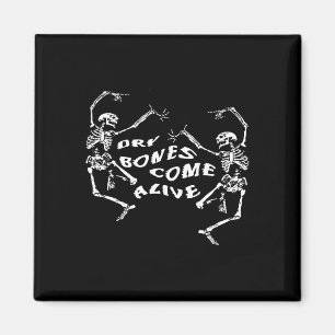 Dancing Skeleton Dry Bones Come Alive Bible Verse Magnet