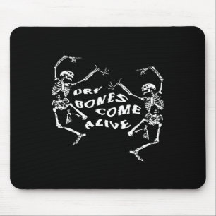 Dancing Skeleton Dry Bones Come Alive Bible Verse  Mouse Pad