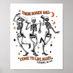 Dancing Skeleton Dry Bones Come Alive Bible Verse Poster