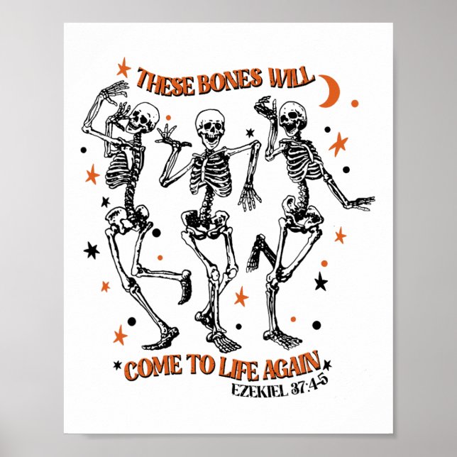 Dancing Skeleton Dry Bones Come Alive Bible Verse  Poster (Front)