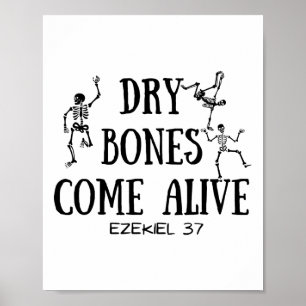 Dancing Skeleton Dry Bones Come Alive Bible Verse Poster