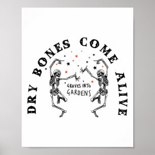 Dancing Skeleton Dry Bones Come Alive Bible Verse Poster
