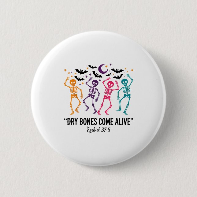 Dancing Skeleton Dry Bones Come Alive Christian Ha 6 Cm Round Badge (Front)