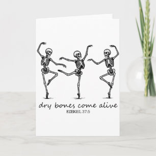 Dancing Skeleton Dry Bones Come Alive Christian Ha Card