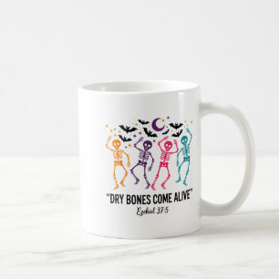 Dancing Skeleton Dry Bones Come Alive Christian Ha Coffee Mug