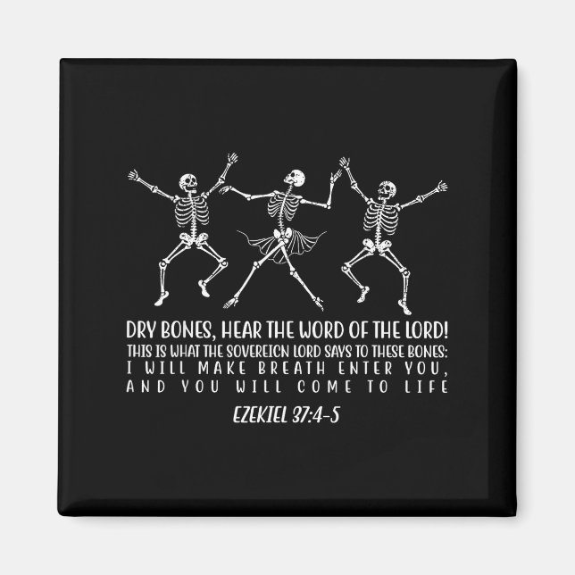Dancing Skeleton Dry Bones Come Alive Christian Ha Magnet (Front)