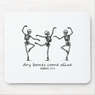 Dancing Skeleton Dry Bones Come Alive Christian Ha Mouse Pad