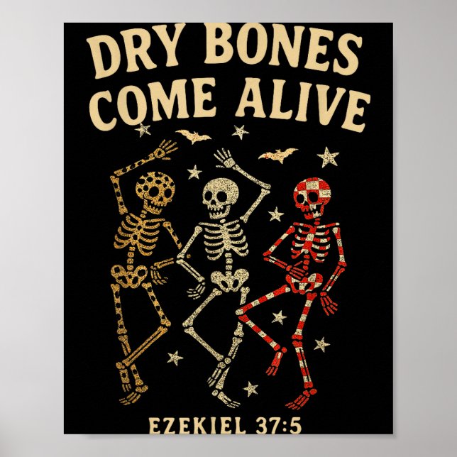 Dancing Skeleton Dry Bones Come Alive Christian Ha Poster (Front)