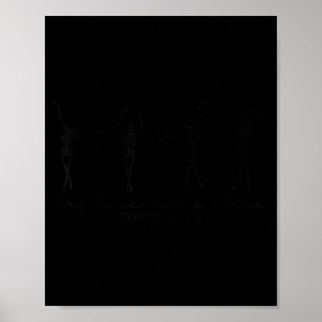 Dancing Skeleton Dry Bones Come Alive Christian Ha Poster (Front)