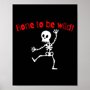 Dancing Skeleton Halloween Funny Bone Wild Poster