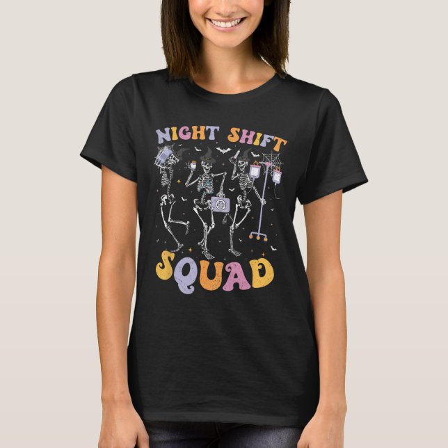 Dancing Skeleton Nurse Night Squad Shift Halloween T-Shirt (Front)