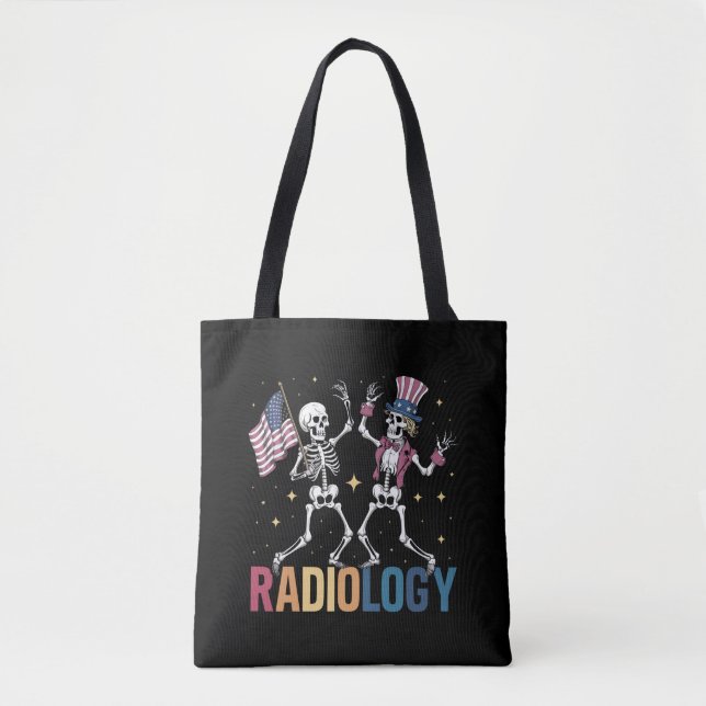 Dancing Skeleton Radiology X-ray Tech Patriotic  Tote Bag (Front)