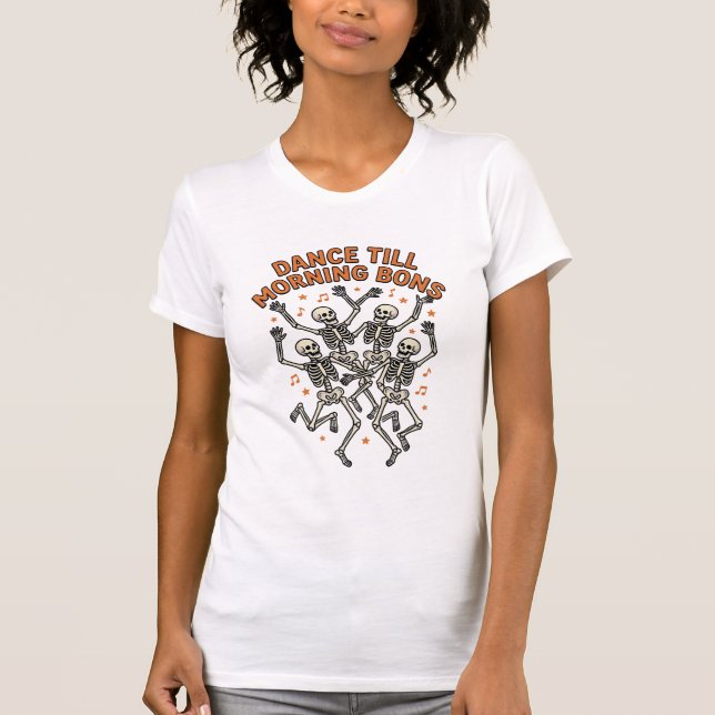 Dancing Skeleton Shirt Vintage Funny Bone Dance Ar (Front)