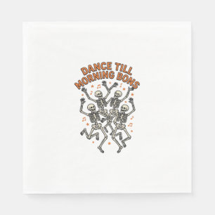 Dancing Skeleton Shirt Vintage Funny Bone Dance Ar Napkin