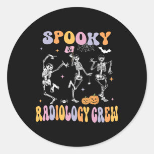Dancing Skeleton Spooky Radiology Crew X-ray Tech  Classic Round Sticker