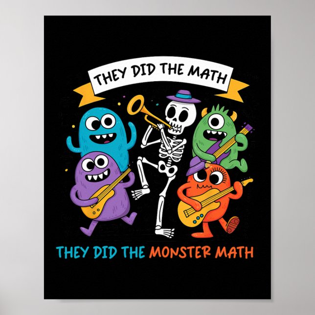 Dancing Skeleton They Did The Math They Did The Mo Poster (Front)