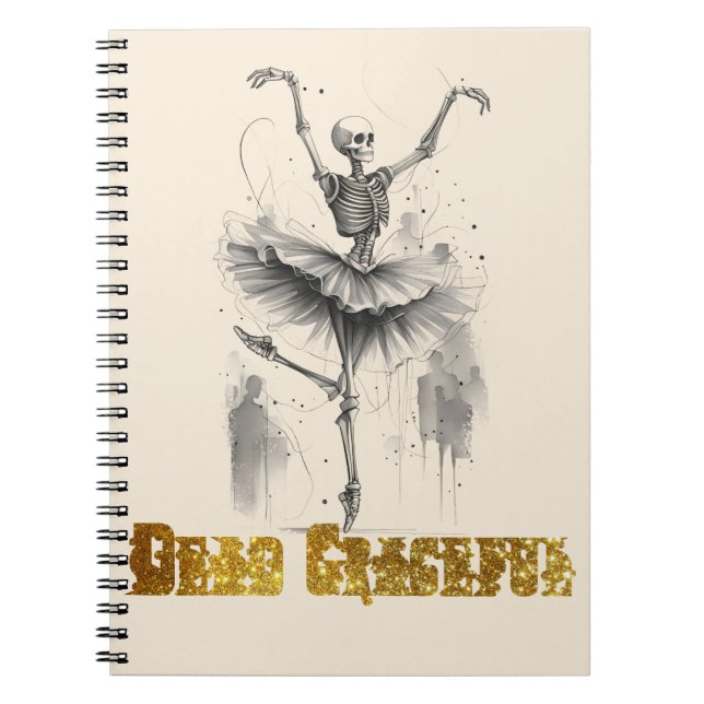 Dancing Skeletons Dead Graceful Notebook (Front)