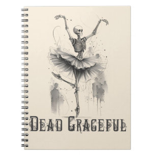 Dancing Skeletons I'm Dead Graceful Notebook