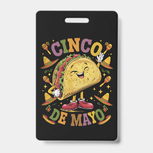 Dancing Taco Funny Cinco De Mayo Fiesta Party ID Badge