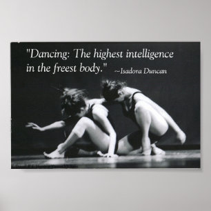 Dancing: The Highest Intelligence Poster
