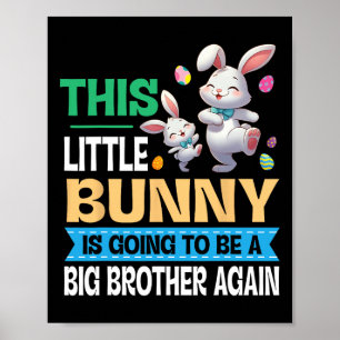 Dancing This Lil' Bunny Is Going To Be A Big Broth Poster