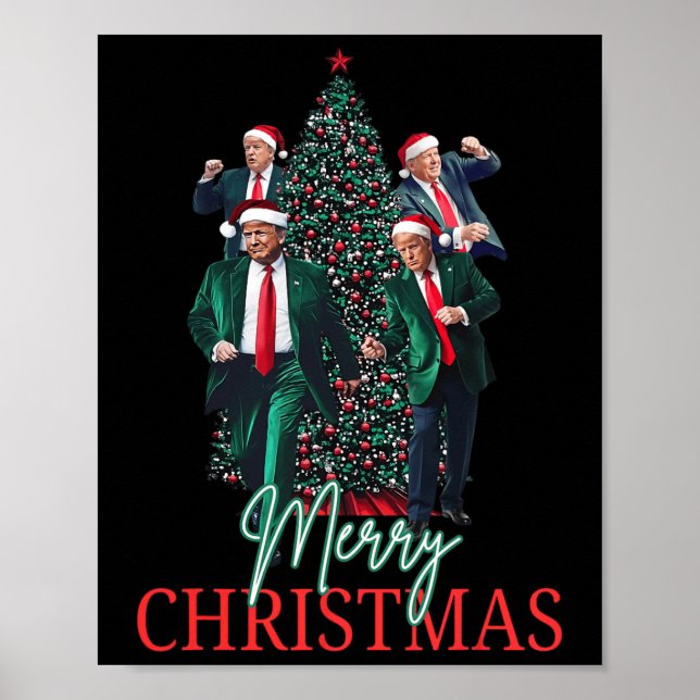 Dancing Trump Santa Merry Christmas Daddy's Home 4 Poster (Front)