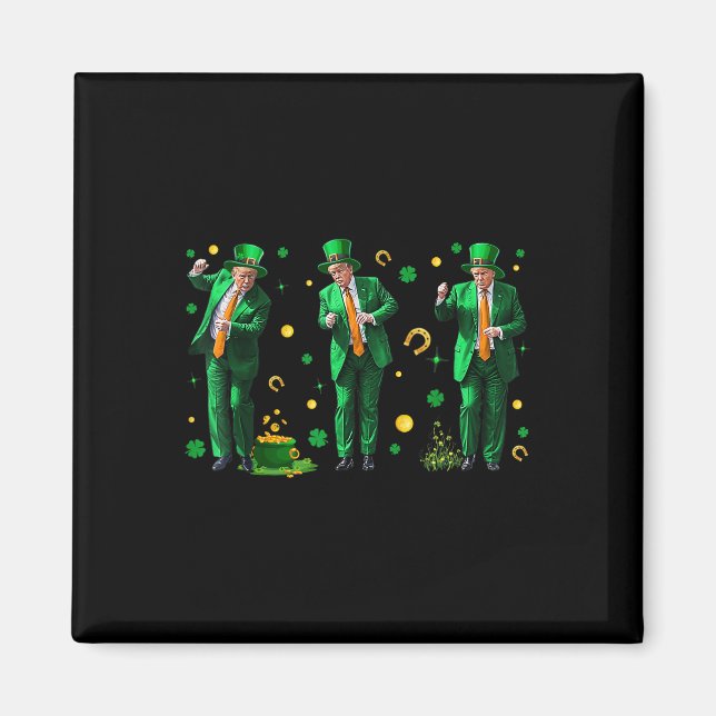Dancing Trump St. Patricks Day , Uni-adults, Magnet (Front)