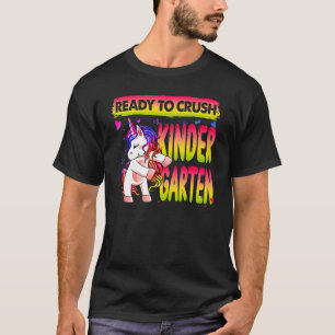 Dancing Unicorn Ready To Crush Kindergarten First T-Shirt