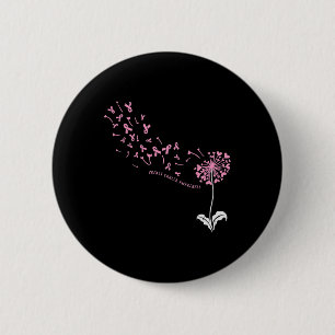 Dandelion Breast Cancer Awareness Pink RIbbon Supp 6 Cm Round Badge