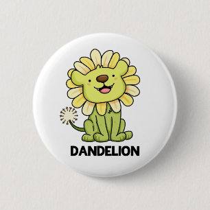 Dandelion Cute Lion Pun 6 Cm Round Badge
