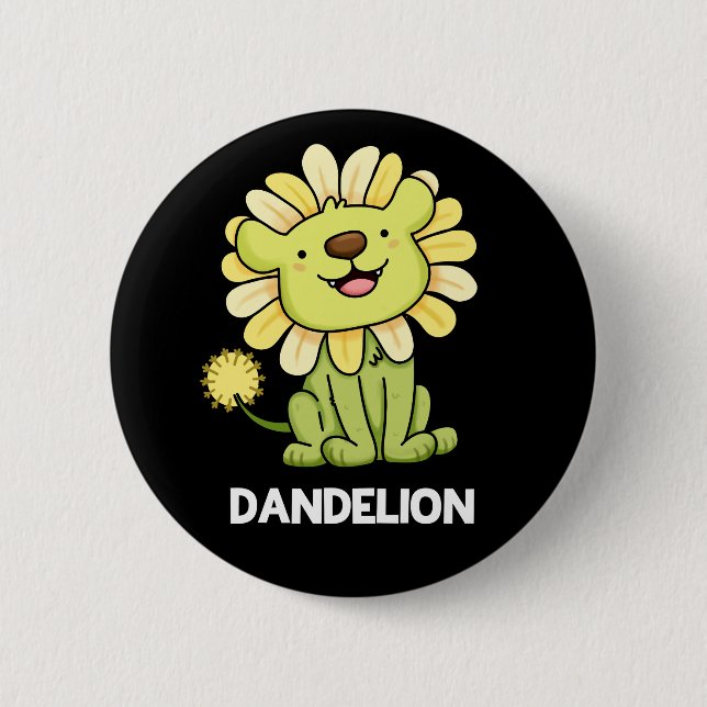 Dandelion Funny Lion Pun Dark BG 6 Cm Round Badge (Front)