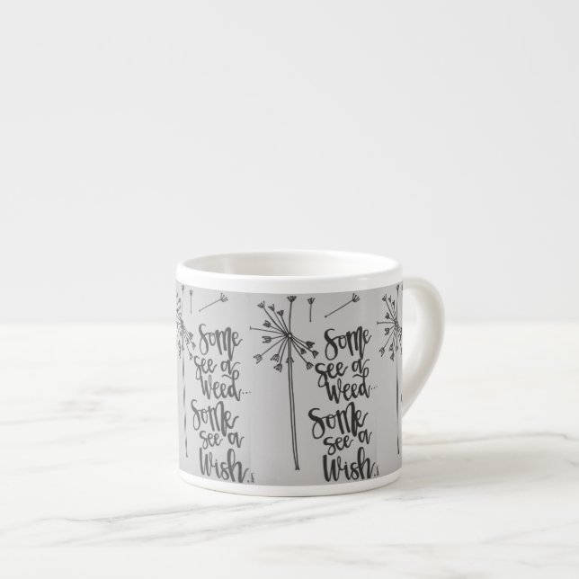 Dandelion inspiration -weed/wish espresso cup (Front Right)