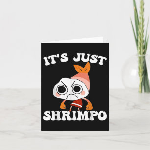 Dandys World Pebble _ Its Just Shrimpo Kids Dandys Card