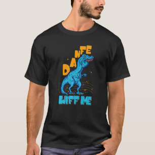 Danfe Wiff Me  Lisp Rex Dance T-Shirt