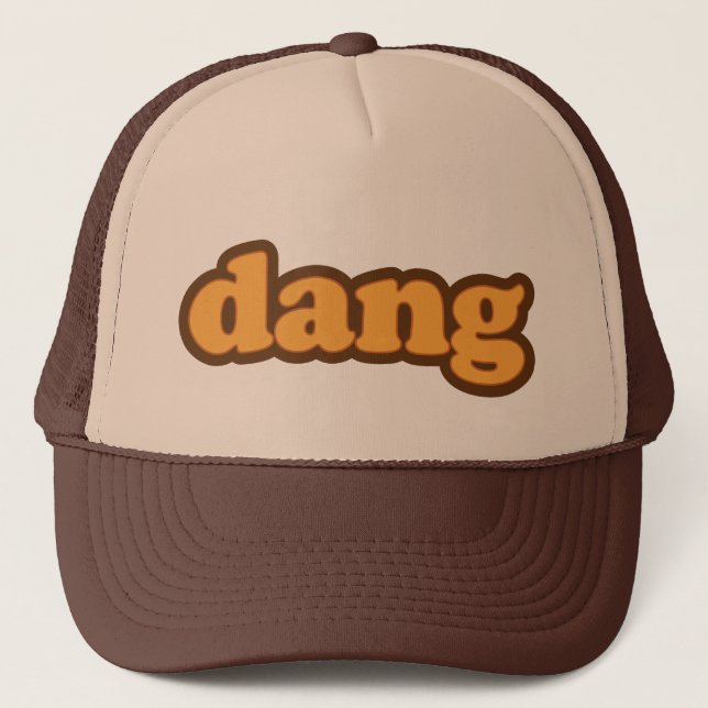 dang trucker hat (Front)