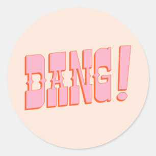 DANG! (western saloon font, retro mod colours) Classic Round Sticker