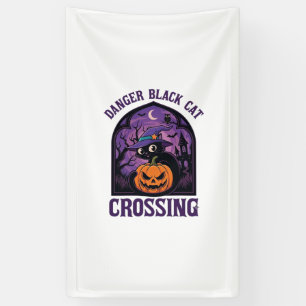 Danger Black Cat Crossing Halloween Pumpkin Witch Banner