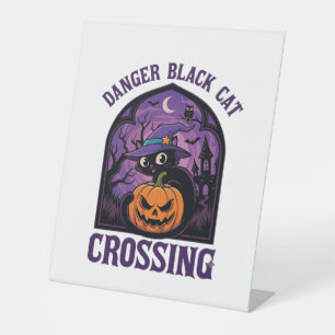 Danger Black Cat Crossing Halloween Pumpkin Witch  Pedestal Sign