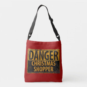 DANGER Christmas Shopper - Metal Warning Sign Crossbody Bag