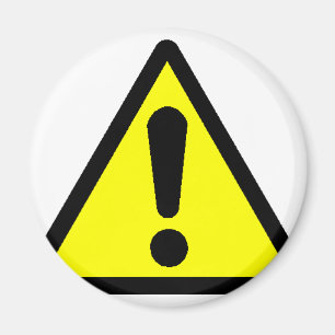 Danger! (Exclamation mark) Magnet