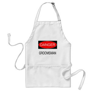 Danger - Groomsman Funny Wedding T-Shirt Mug Hat Standard Apron