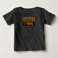 DANGER, I YODEL Metal Warning Caution Warning Sign