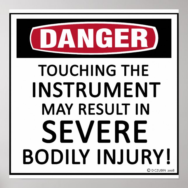 Danger Instrument Poster (Front)