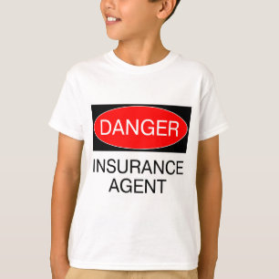 Danger - Insurance Agent Funny T-Shirt Mug Hat Bag