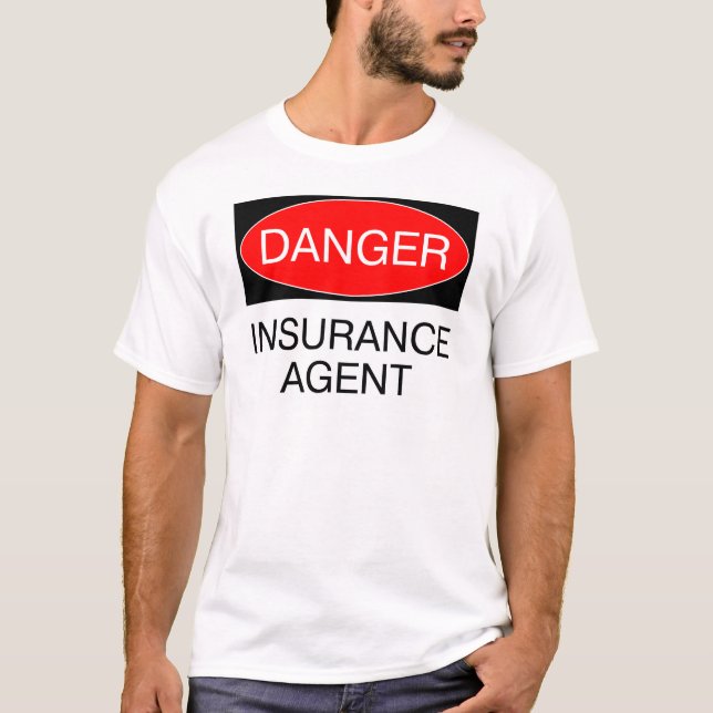 Danger - Insurance Agent Funny T-Shirt Mug Hat Bag (Front)