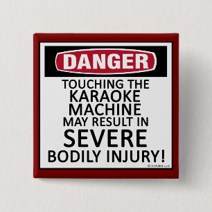 Danger Karaoke 15 Cm Square Badge