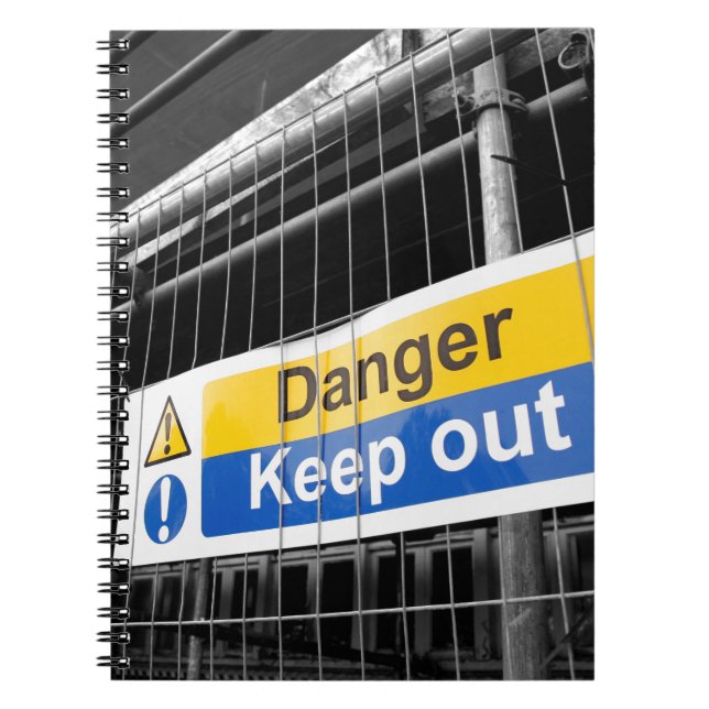 Danger Keep Out sign Spiral Notebook (Front)