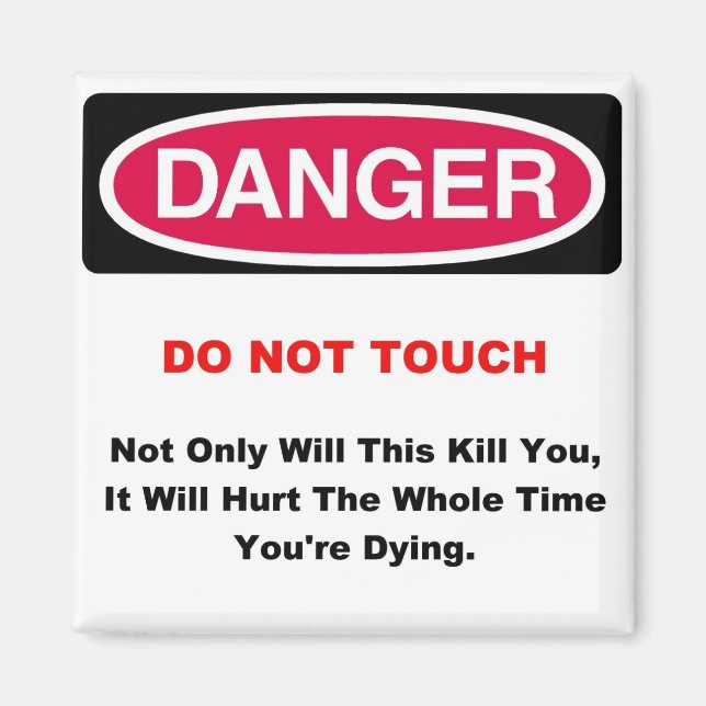 Danger Magnet (Front)