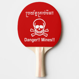 Danger!! Mines!! ☠ Cambodian Khmer Sign ☠ Ping Pong Paddle